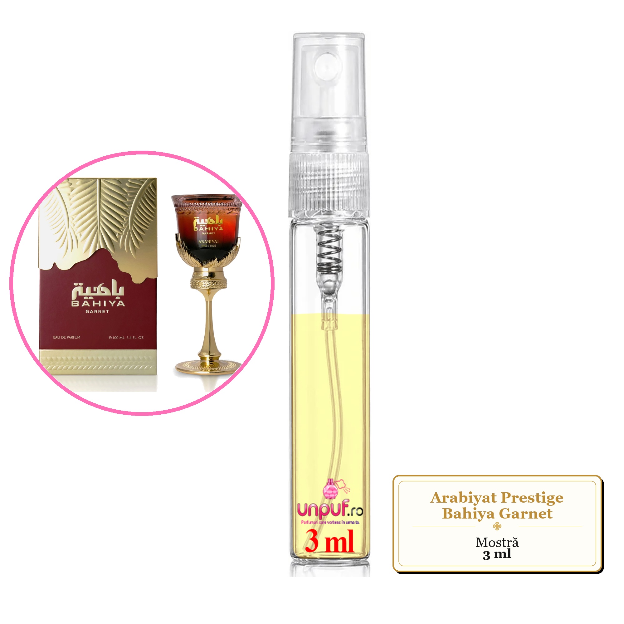 Mostra fiola din Parfumul Arabiyat Prestige Bahiya Garnet, decant sticla cu pulverizator 