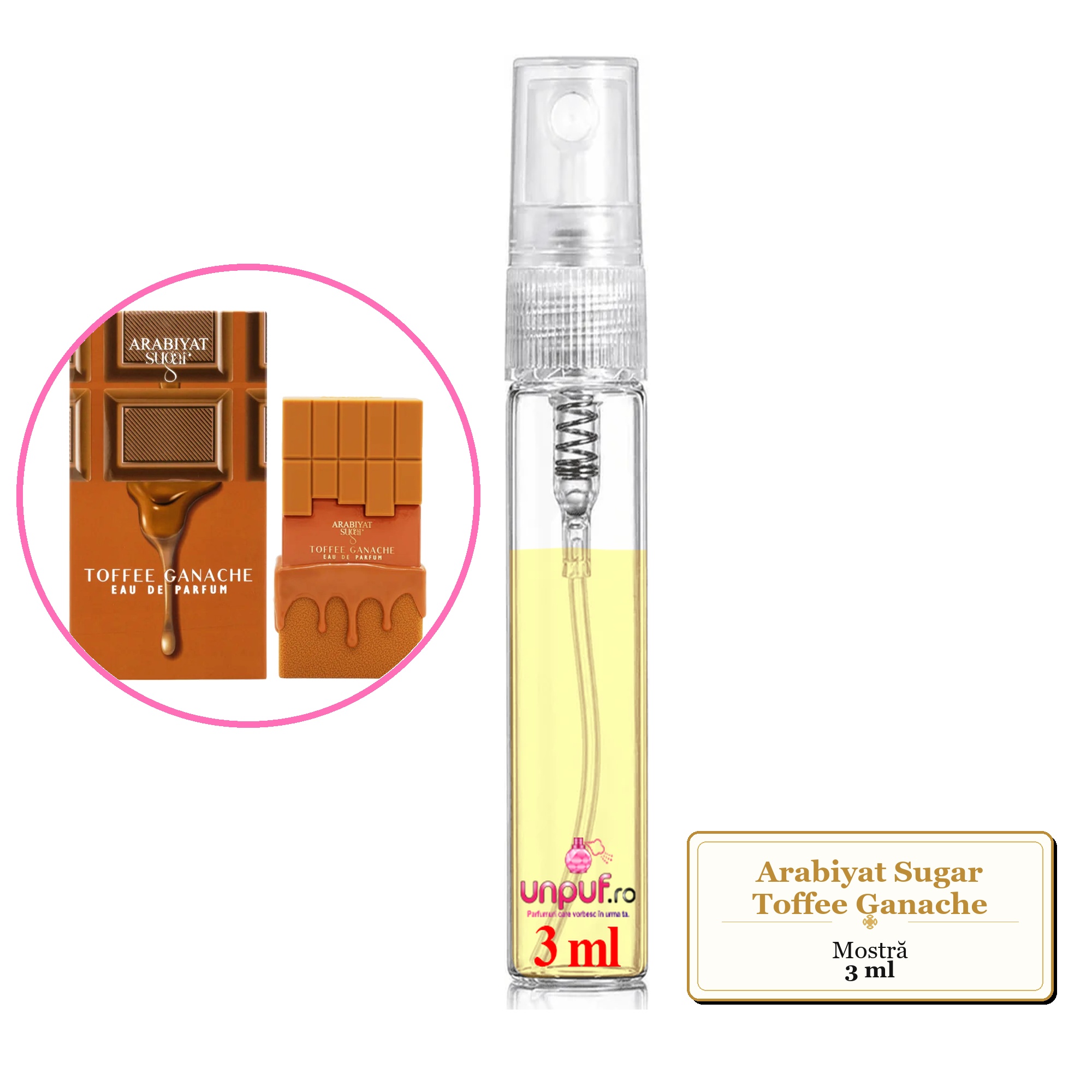 Mostra fiola din Parfumul Arabiyat Sugar Toffee Ganache, decant sticla cu pulverizator