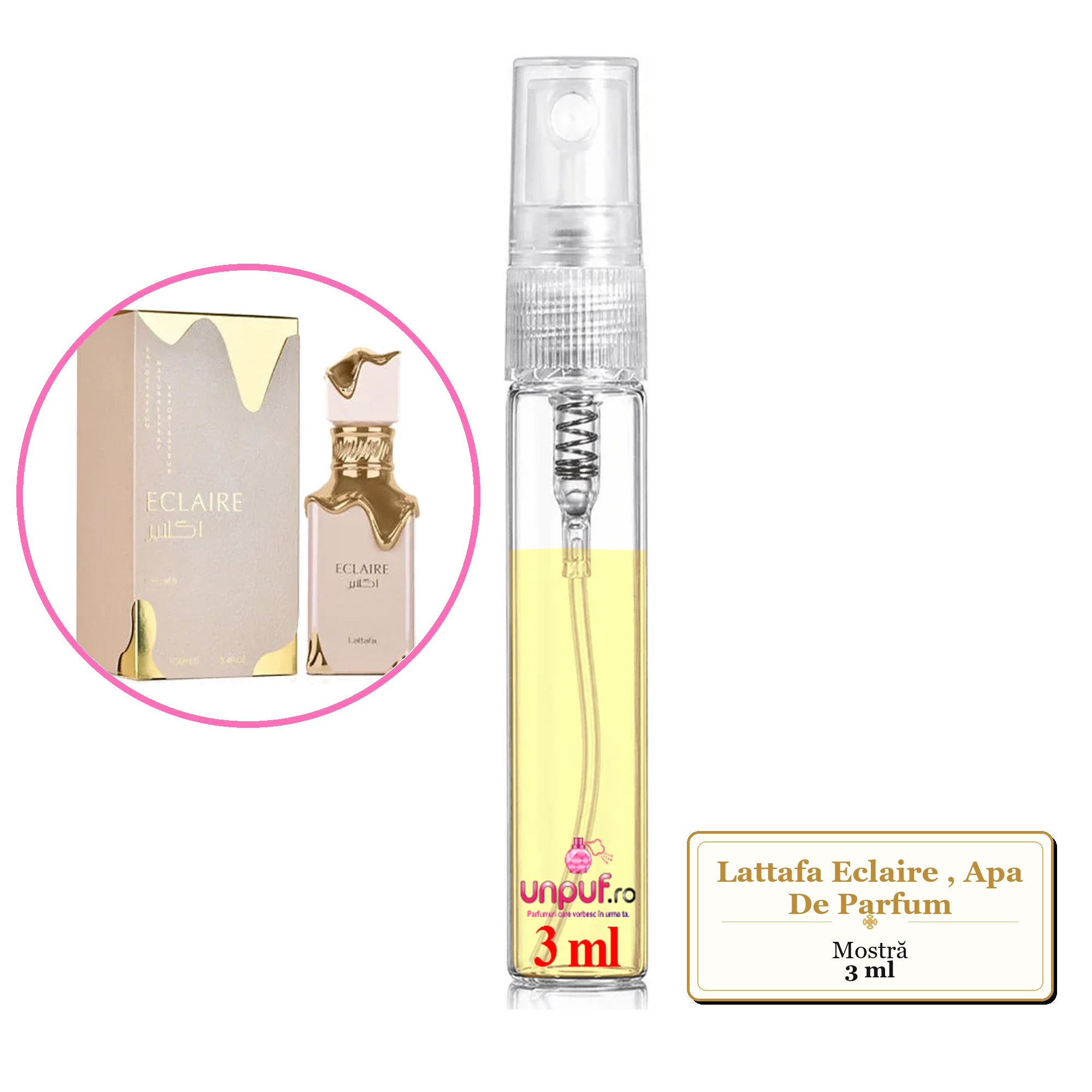 Mostra fiola din Parfumul Lattafa Eclaire, Apa De Parfum, decant sticla cu pulverizator