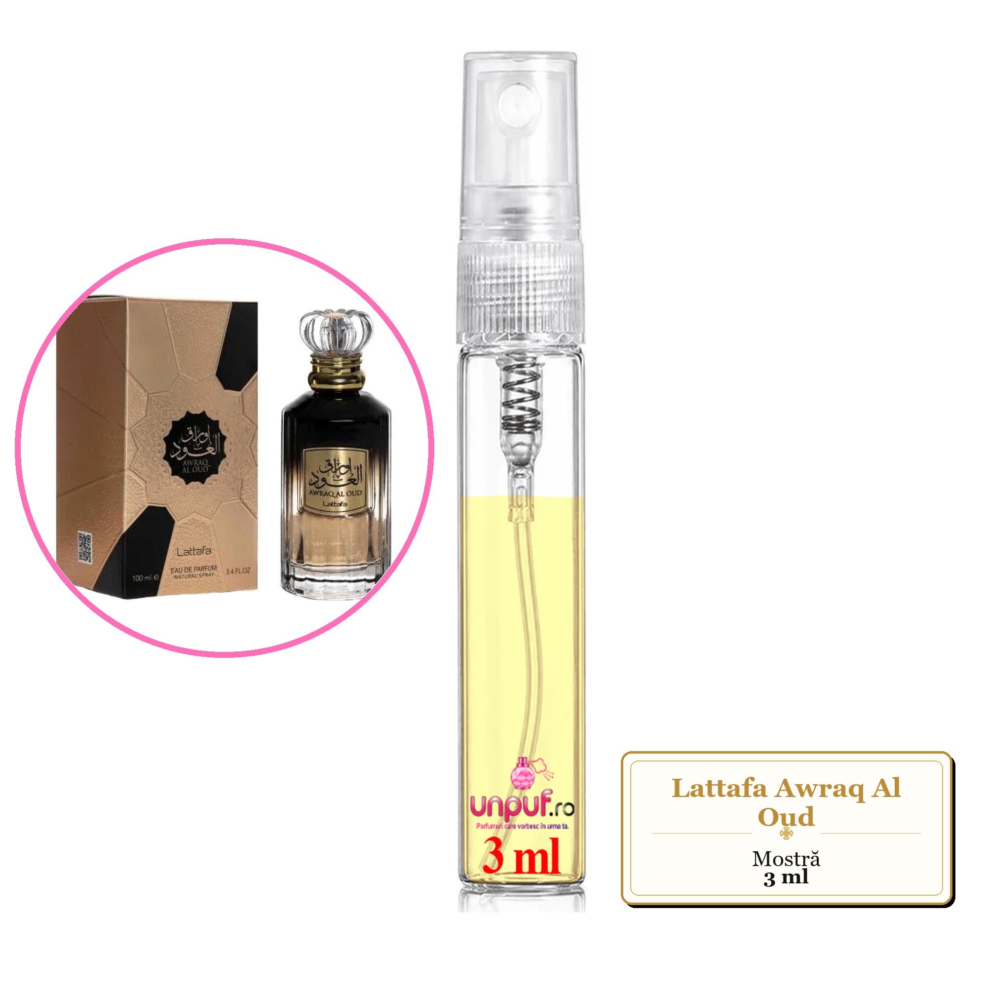 Mostra fiola din Parfumul Lattafa Awraq Al Oud, decant sticla cu pulverizator 