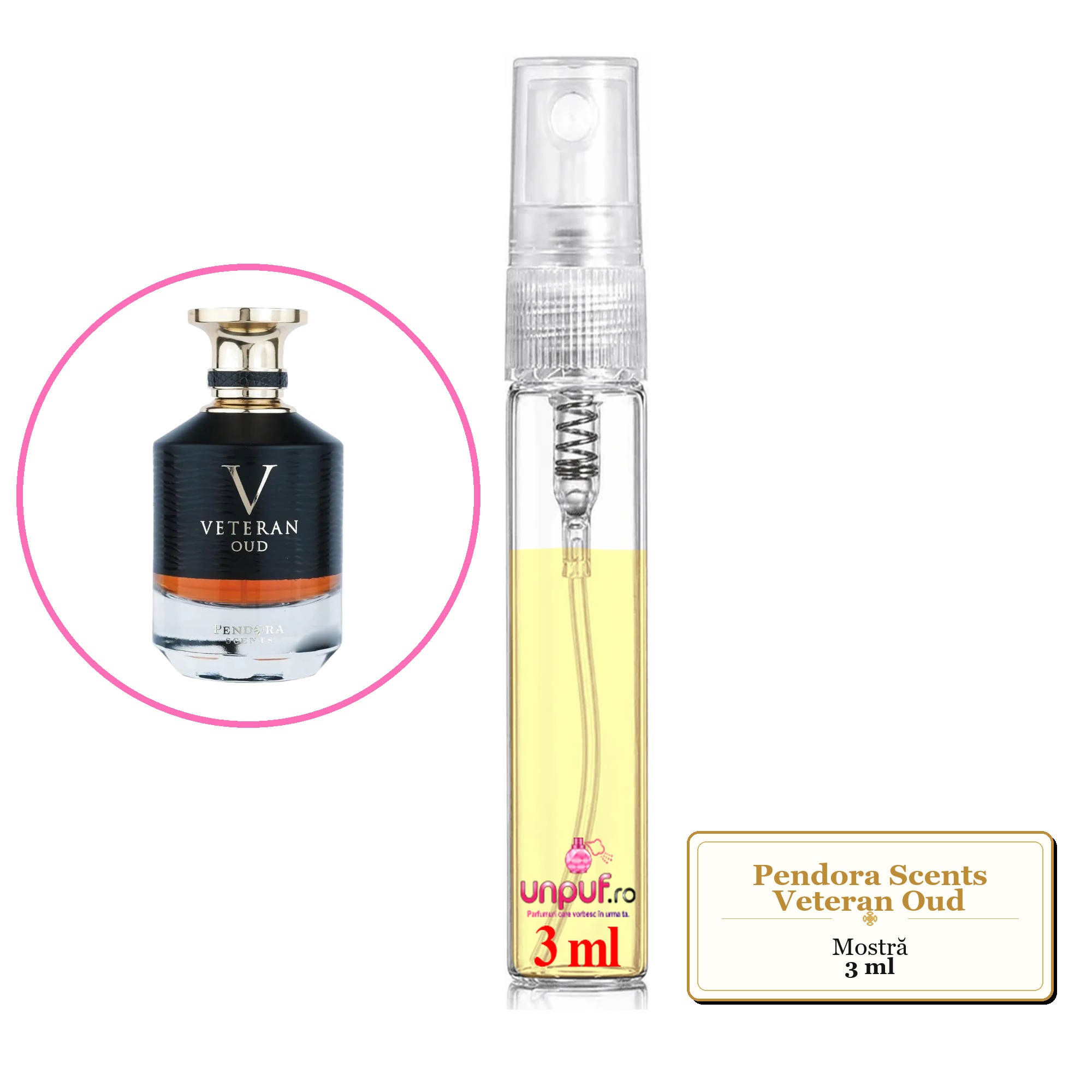 Mostra fiola din Parfumul Pendora Scents Veteran Oud, decant sticla cu pulverizator 