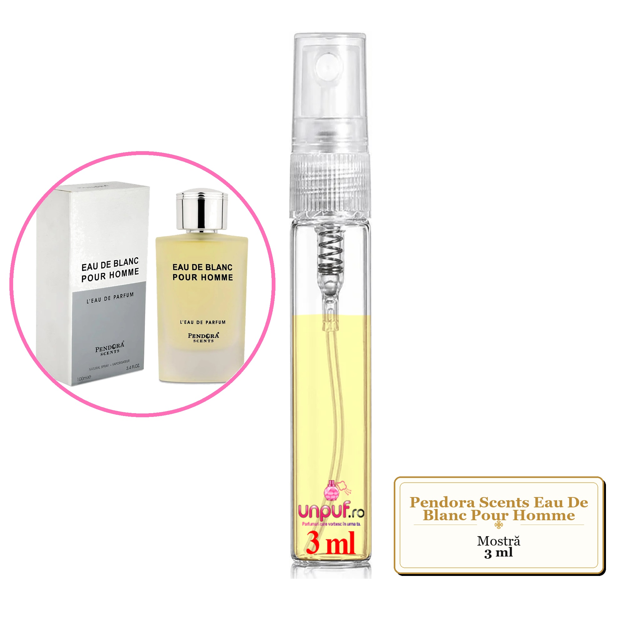 Mostra fiola din Parfumul Pendora Scents Eau De Blanc Pour Homme, decant sticla cu pulverizator