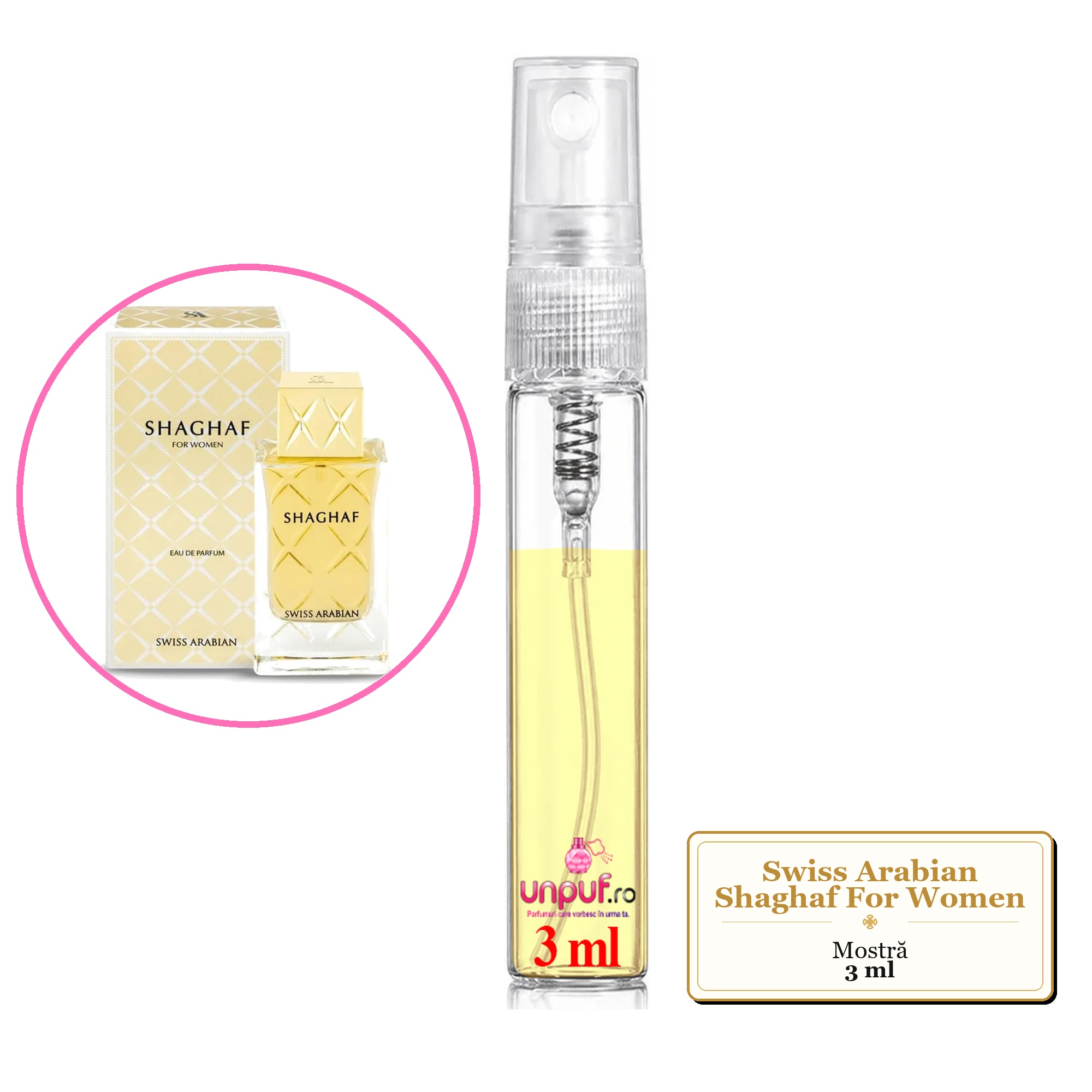 Mostra fiola din Parfumul Swiss Arabian Shaghaf For Women, decant sticla cu pulverizator 