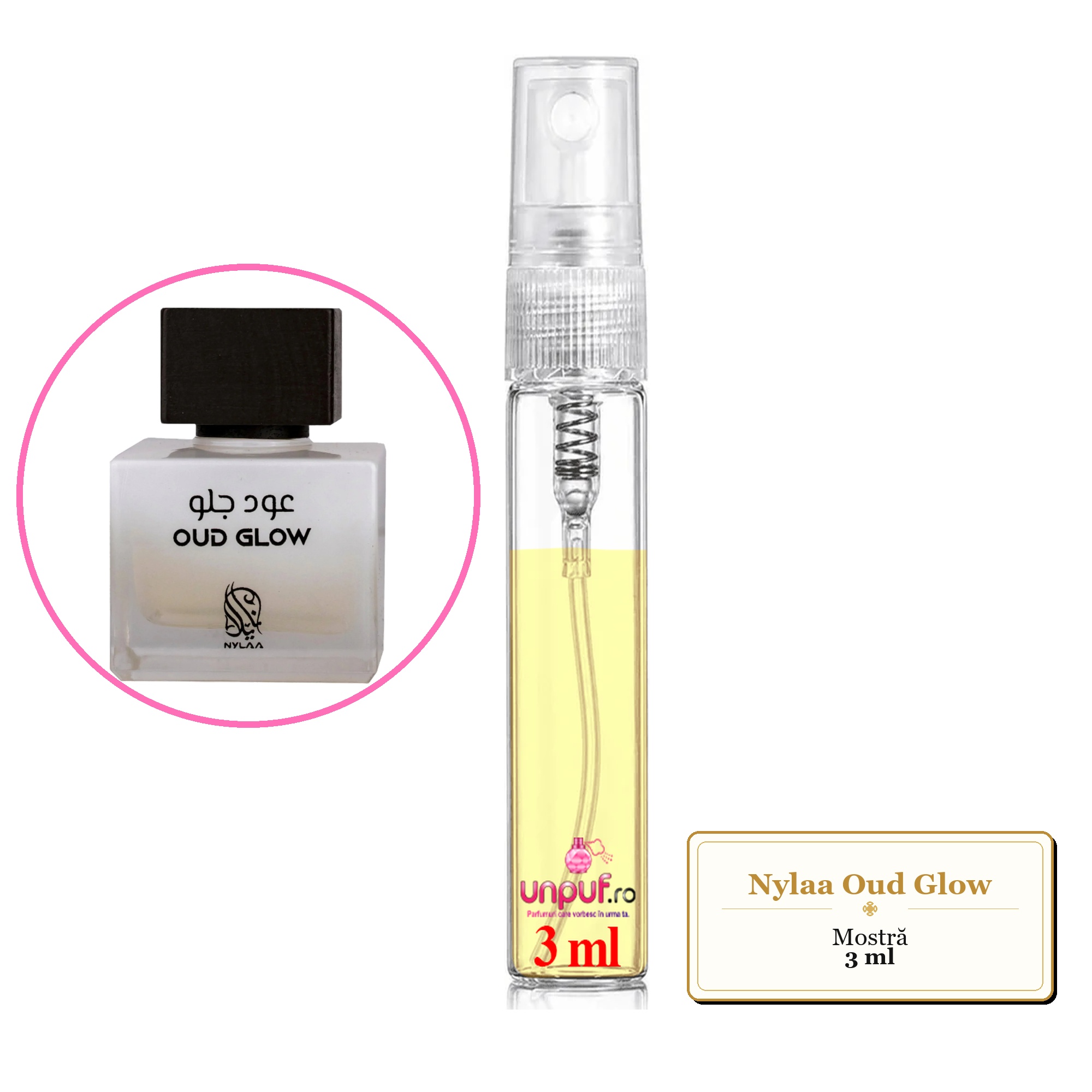 Mostra fiola din Parfumul Nylaa Oud Glow, decant sticla cu pulverizator 