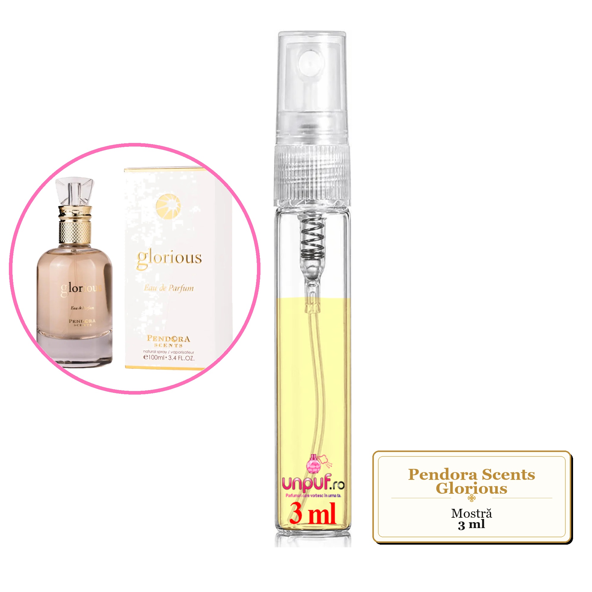 Mostra fiola din Parfumul Pendora Scents Glorious, decant sticla cu pulverizator