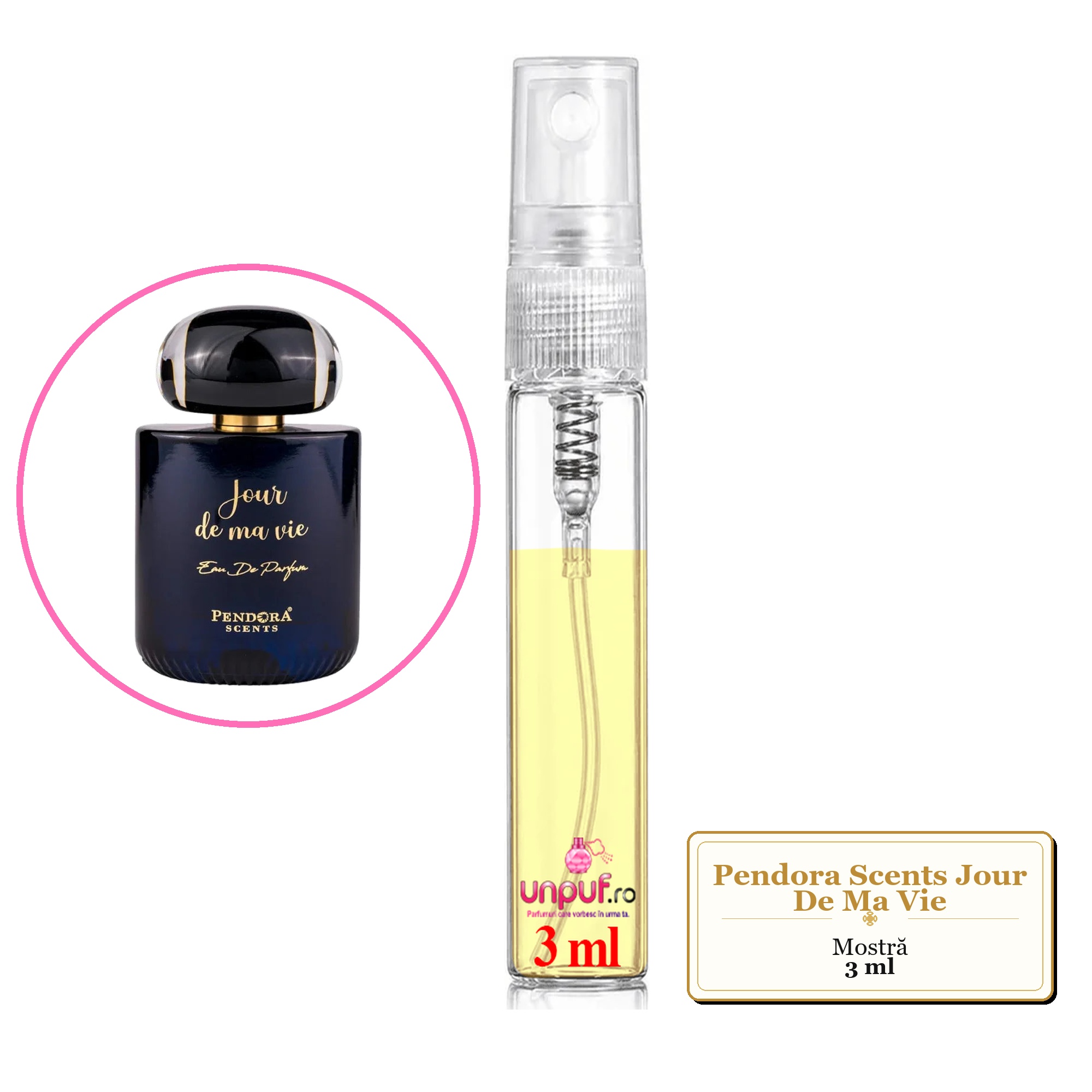 Mostra fiola din Parfumul Pendora Scents Jour De Ma Vie, decant sticla cu pulverizator