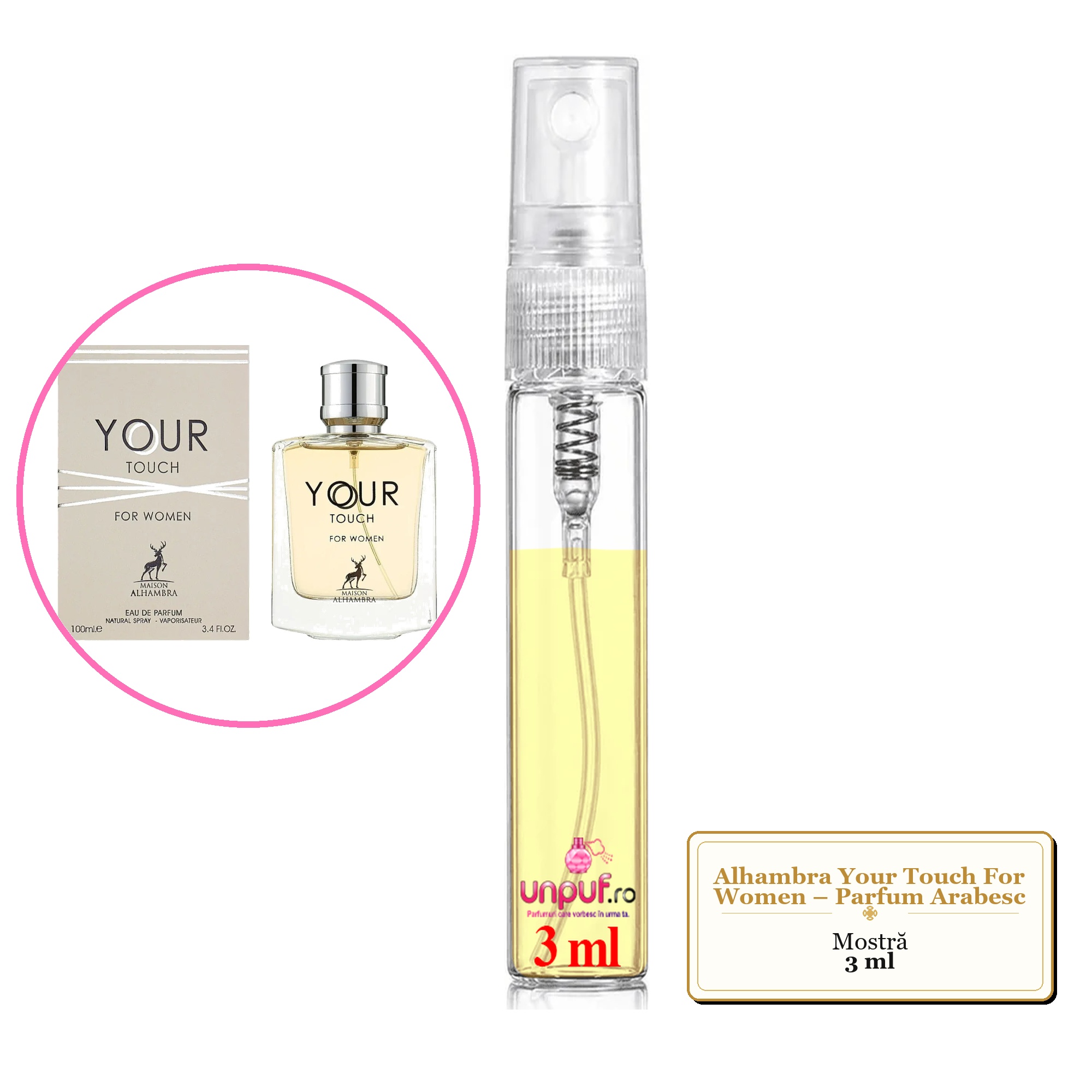 Mostra fiola din Parfumul Alhambra Your Touch For Women – Parfum Arabesc, decant sticla cu pulverizator